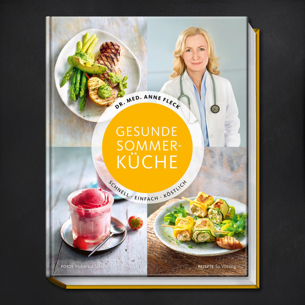 Gesunde Sommerküche / Anne Fleck